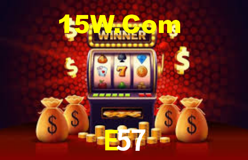 E57,E57.Com